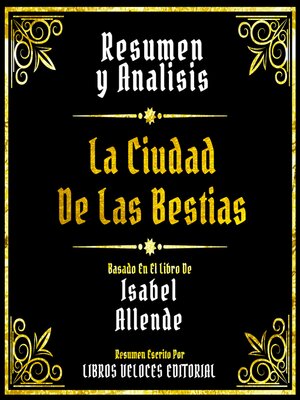 cover image of Resumen Y Analisis--La Ciudad De Las Bestias